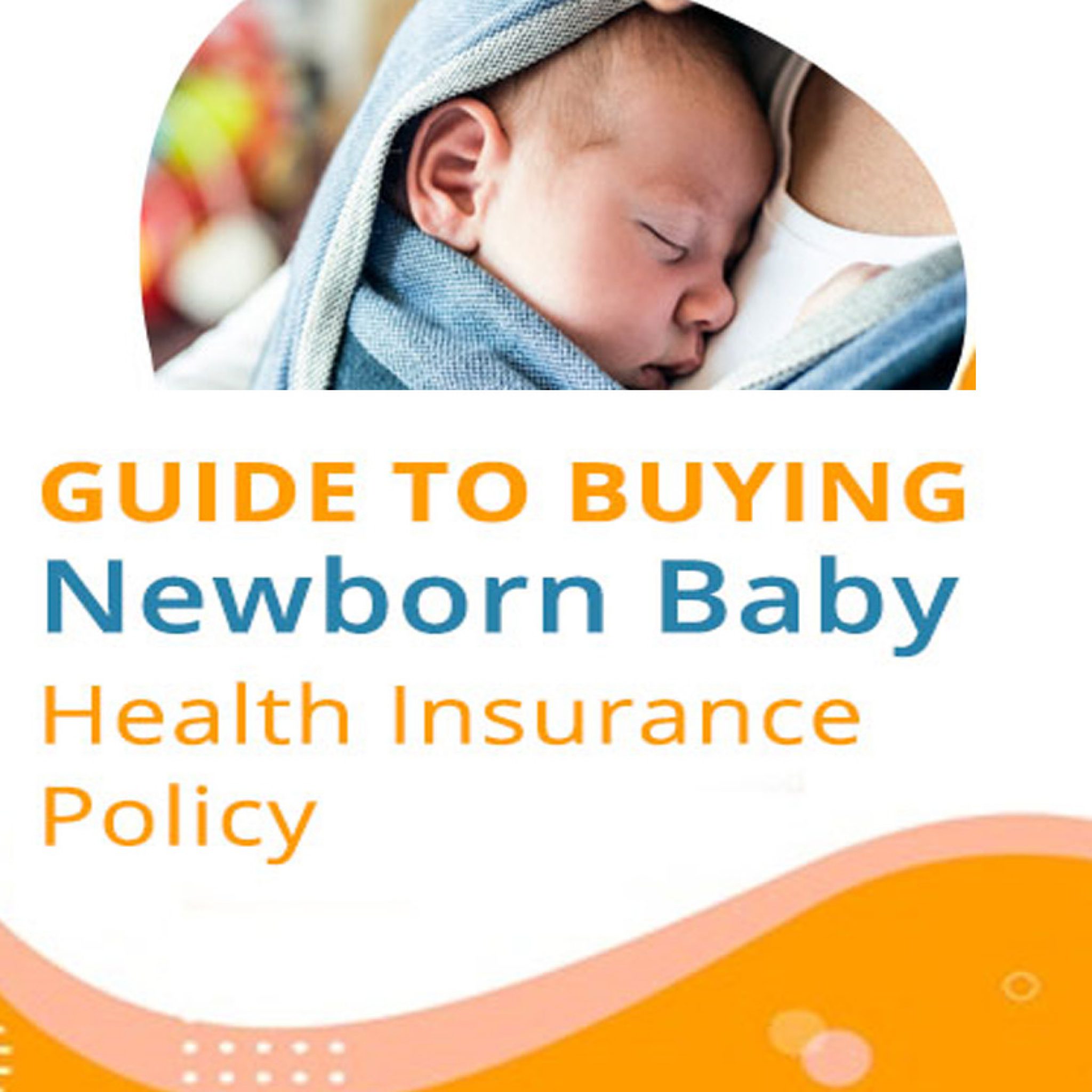 Baby Insurance Health Insurance My Baby Smiles