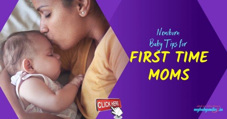 Newborn Baby Tips for First Time Moms
