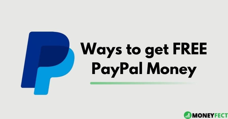 Get Free Paypal Money in 2022