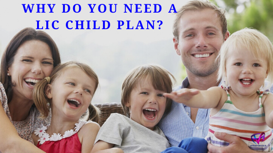 Life Insurance Corporation (LIC) Child Plans